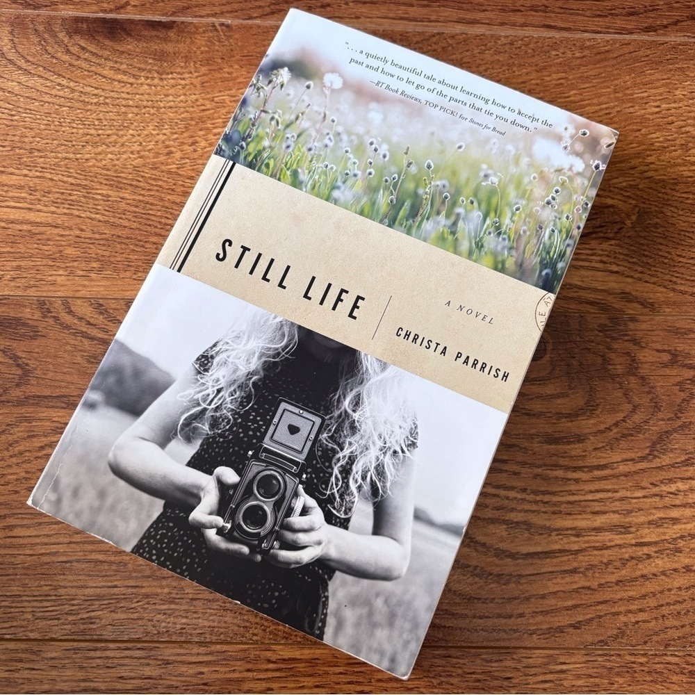 Still Life by: Christa Parrish paperback book